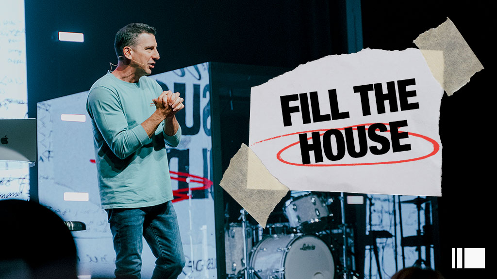 Fill The House