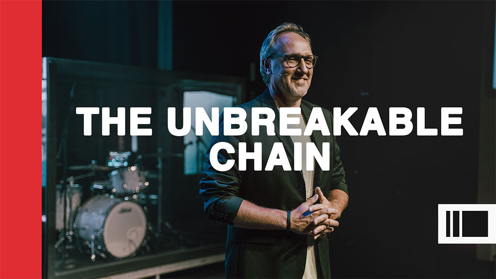 The Unbreakable Chain