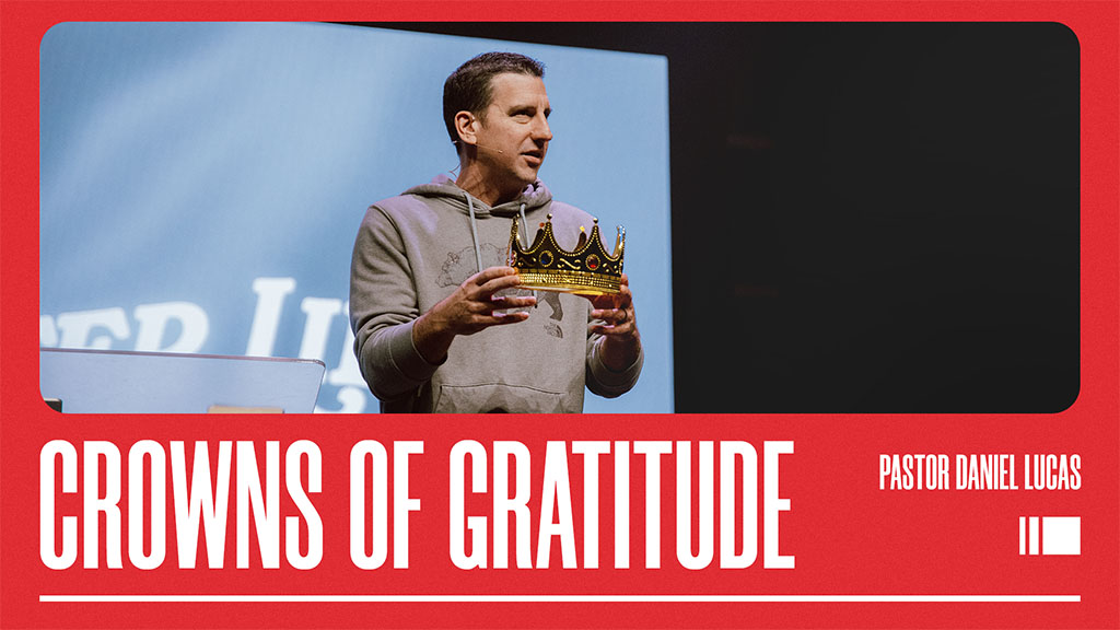 Crowns Of Gratitude