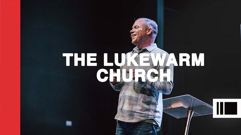 The Lukewarm Church