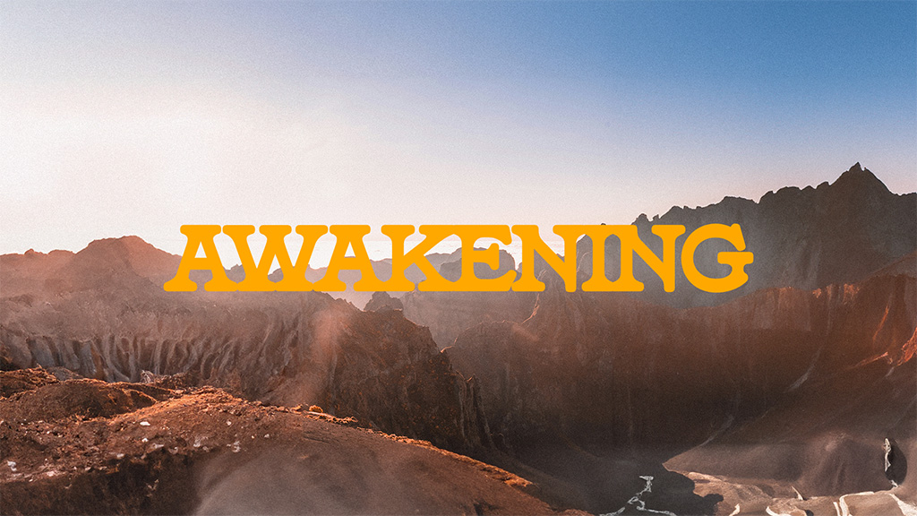 Awakening