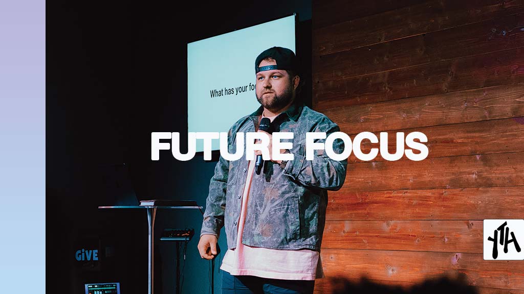 Future Focus